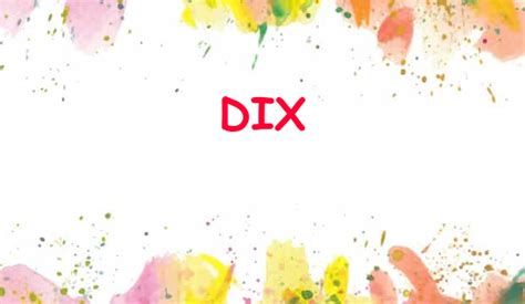 Dix Name Meaning