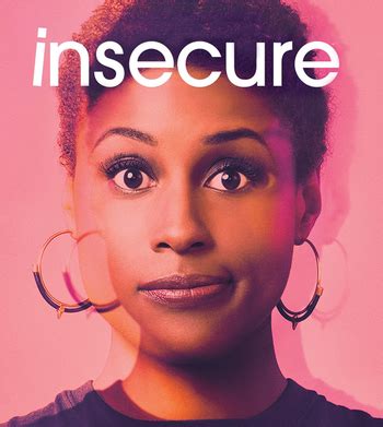 Insecure (Series) - TV Tropes