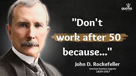 Inspiring Quotes from John D. Rockefeller | From Rags to Riches | The Man Behind the Money - YouTube