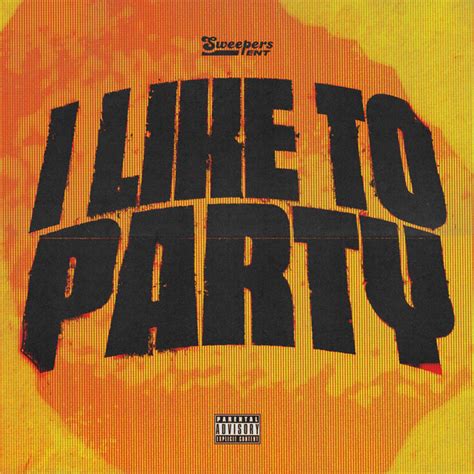 I LIKE TO PARTY - song by Sdot Go, SweepersENT, Jay Hound, Sha Gz, Jay5ive | Spotify