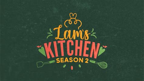 Lams Kitchen Season 2 Trailer - YouTube