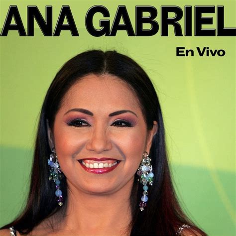 Ana Gabriel - En Vivo - Reviews - Album of The Year