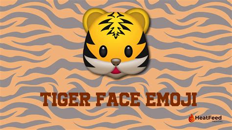 🐯 Tiger Face Emoji- Meaning, Copy, ️ & Paste 📝