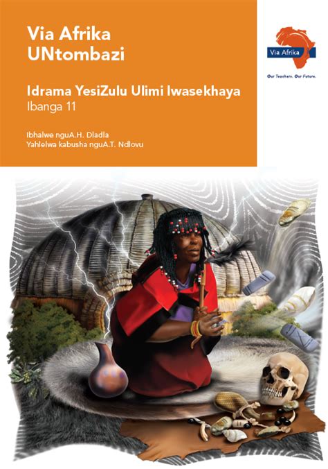 Via Afrika Idrama YesiZulu Ulimi lwasekhaya: Untombazi (Printed book.) – Elex Academic Bookstore