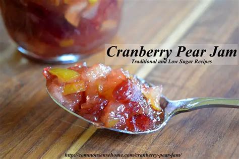 Canning Jam Of Cranberry And Pear Recipe - The Homestead Survival