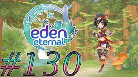 Eden Eternal Gameplay Episode 130 - Level 61 Luminary - Witchcraft Forest ending - YouTube