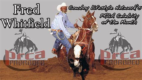 CLN’s PRCA Celebrity of the Month: Fred Whitfield - Cowboy Lifestyle Network