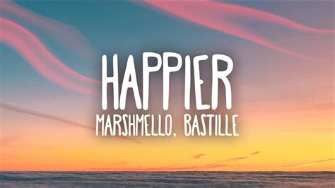 Marshmello, Bastille - Happier (Lyrics) Chords - Chordify