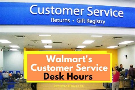 Walmart's Customer Service Desk Hours (Opening, Closing)