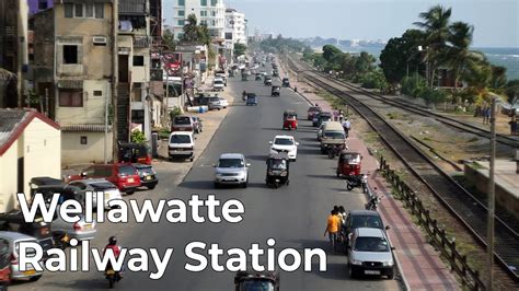 Wellawatte Railway Station in Sri Lanka Railways | Railway Stations of Sri Lanka - YouTube