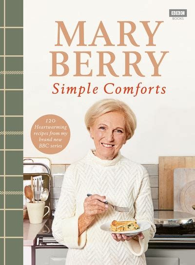 Mary Berry's Simple Comforts by Mary Berry - Penguin Books Australia