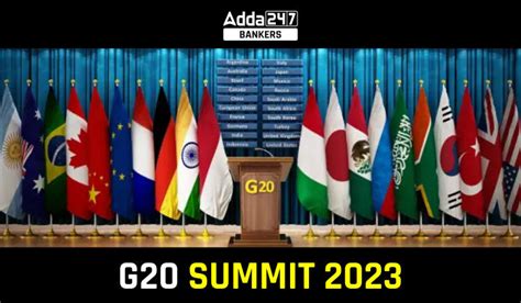 G20 Summit 2023 New Delhi, Theme, Schedule, Countries