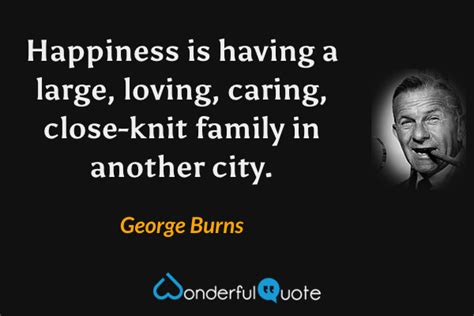 George Burns Quotes - WonderfulQuote