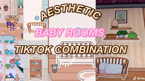 AESTHETIC TOCA BOCA BABY ROOM IDEAS TIKTOKS - YouTube