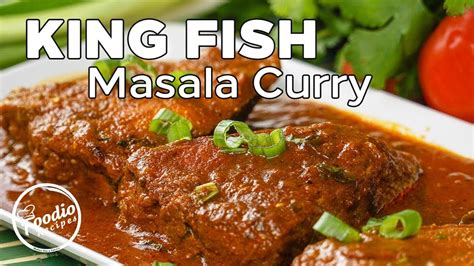 King Fish Masala Curry | Seer Fish Recipe | Fish Recipe In Indian Style | Vanjaram Fish Curry ...