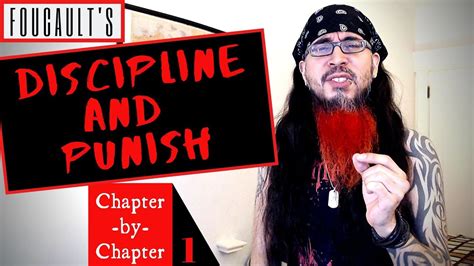 (D&P 1) Foucault "Discipline and Punish" Chapter-by-Chapter Guide - YouTube