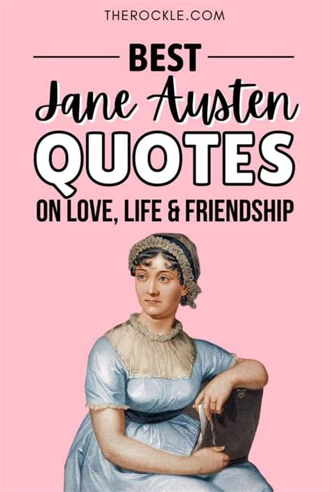 Best Jane Austen Quotes About Love, Life and Friendship | THE ROCKLE