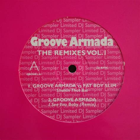 Groove Armada, Armand Van Helden - Groove Armada - The Remixes Vol.1 / Armand Van Helden - The ...