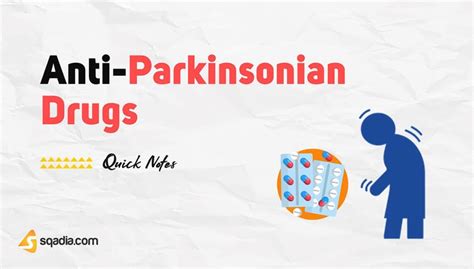 Anti-Parkinsonian Drugs | Classification of Drugs - sqadia.com