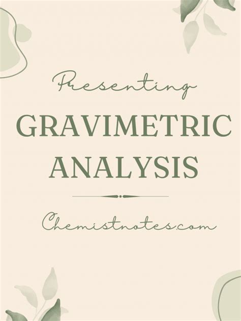 Gravimetric Analysis - Chemistry Notes