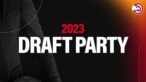 2023 Atlanta Hawks Draft Party | State Farm Arena