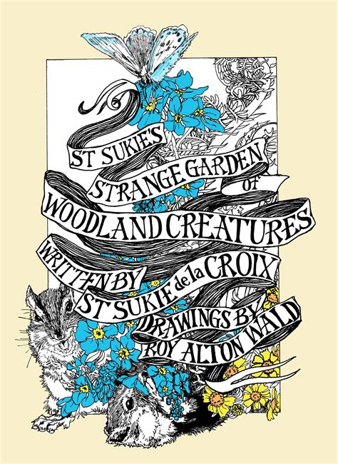 St Sukie's Strange Garden of Woodland Creatures - Rattling Good Yarns Press