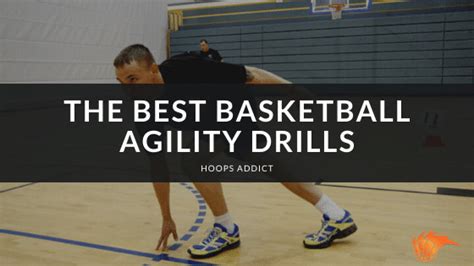 The Best Basketball Agility Drills of 2024 | Hoops Addict