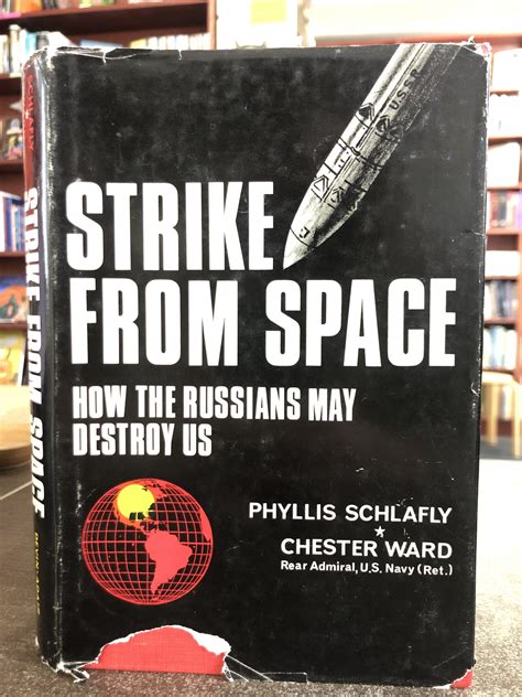 Strike From Space How the Russians May Destroy Us [first edition, in DJ] - Phyllis Schlafly ...