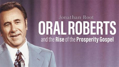 Review: Oral Roberts and the Rise of the Prosperity Gospel - Word&Way