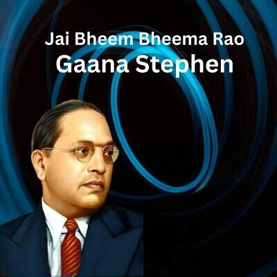 Jai Bheem Bheema Rao Song|Gaana Stephen|Jai Bheem Bheema Rao| Listen to new songs and mp3 song ...