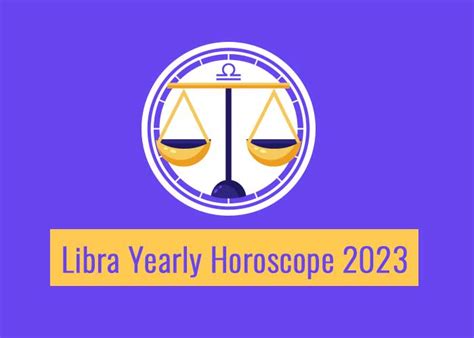 Libra Yearly Horoscope 2023 - Read Libra 2023 Horoscope In Details ...