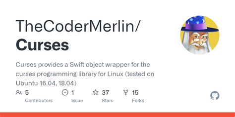 GitHub - TheCoderMerlin/Curses: Curses provides a Swift object wrapper ...