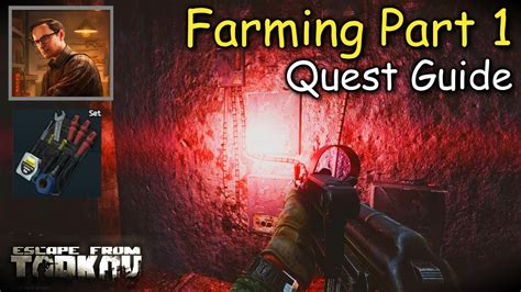 Farming Part 1 Mechanic Quest Guide Escape From Tarkov - YouTube