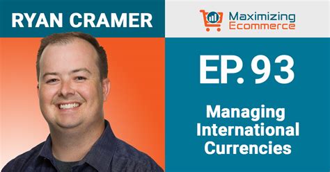 Keep More of Your International Profits with Ryan Cramer, Ep #93 - Maximizing Ecommerce