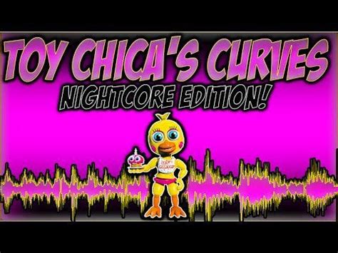 "TOY CHICA'S CURVES" - FNAF World Song! [NIGHTCORE EDITION] : fivenightsatfreddys