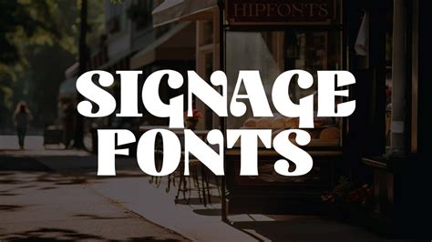 30 Signage Fonts Perfect for Street Signs and Storefronts | HipFonts