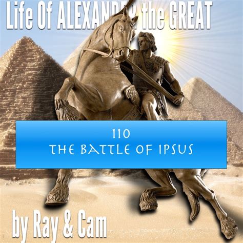 #110 - The Battle of Ipsus - Alexander