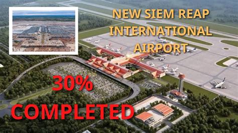 Siem Reap new international airport now over 30% completion - YouTube