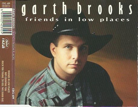 Garth Brooks - Friends In Low Places (CD) at Discogs