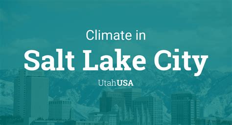 Climate & Weather Averages in Salt Lake City, Utah, USA