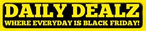 Daily Dealz – Where Everyday is Black Friday!