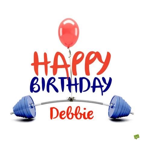 Happy Birthday Debbie/Deborah - Images and Wishes