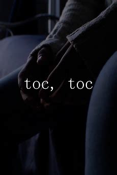 ‎Toc Toc... (2021) directed by Alexis Encarnación • Reviews, film + cast • Letterboxd