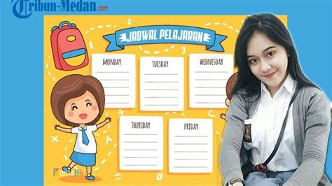 10 Template Jadwal Pelajaran Sekolah Unik 2021, Silahkan Download di Sini - Tribun-medan.com