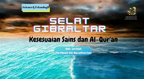 Selat Gibraltar, Kesesuaian Sains dan Al-Qur'an - NarasiPost.Com