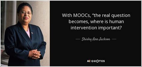 QUOTES BY SHIRLEY ANN JACKSON | A-Z Quotes