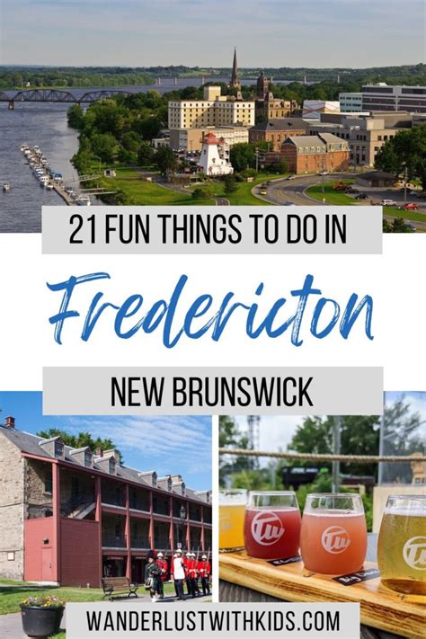 21 Fun Things to Do in Fredericton New Brunswick