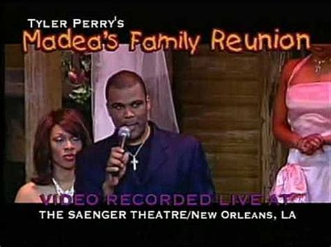 Tyler Perry's Madea's Family Reunion The Play - Tyler Perry Works Wiki