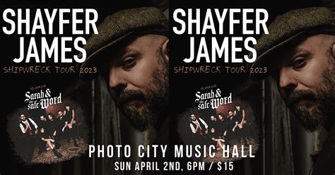 Shayfer James "Shipwreck Tour 2023" Featuring Sarah and the Safe Word, Photo City Music Hall ...