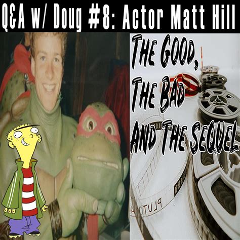 Actor and Voiceover Artist Matt Hill(Teenage Mutant Ninja Turtles III/Ed, Edd, and Eddy ...